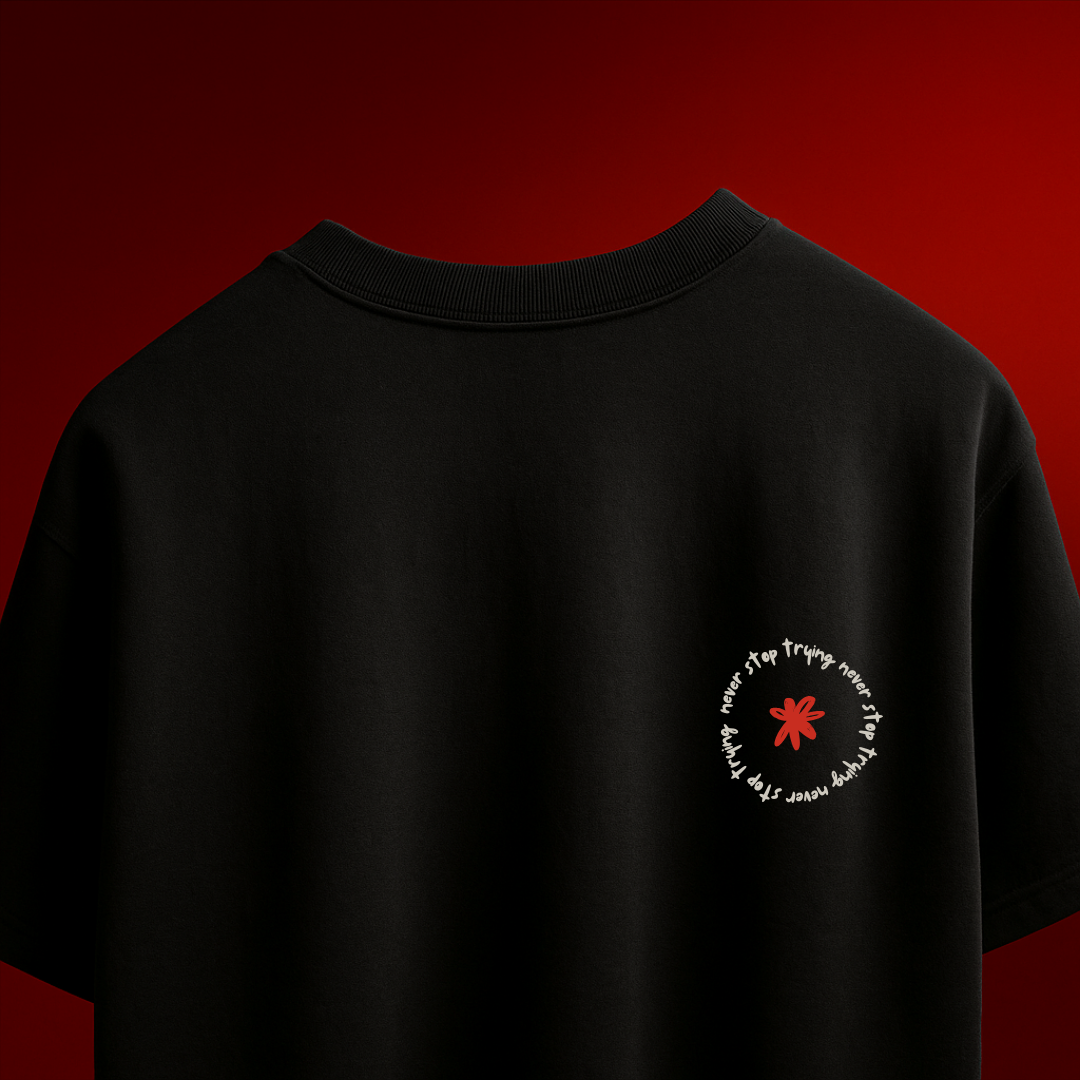 'Never Stop Trying' Unisex Black Oversized T-shirt