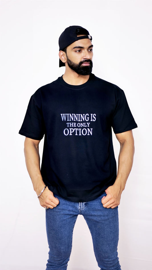 "Winning is the Only Option" Unisex Oversized T-shirt